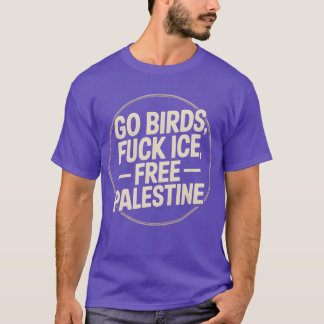 T-shirt aller oiseaux de la palestine libre ICE