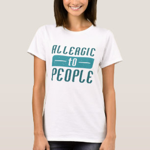 T-shirt Allergie Aux Gens