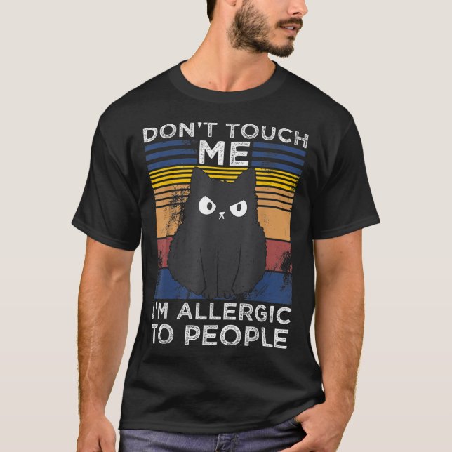 T-shirt Allergie aux humains chat dire chemise fun (Devant)