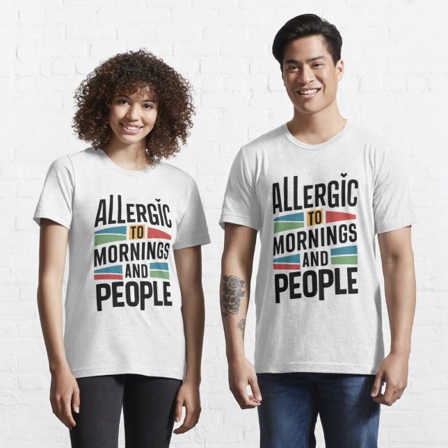 T-shirt Allergie aux matins et aux personnes (Créateur téléchargé)