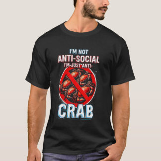 T-shirt Allergie du crabe Je suis juste anti-crabe