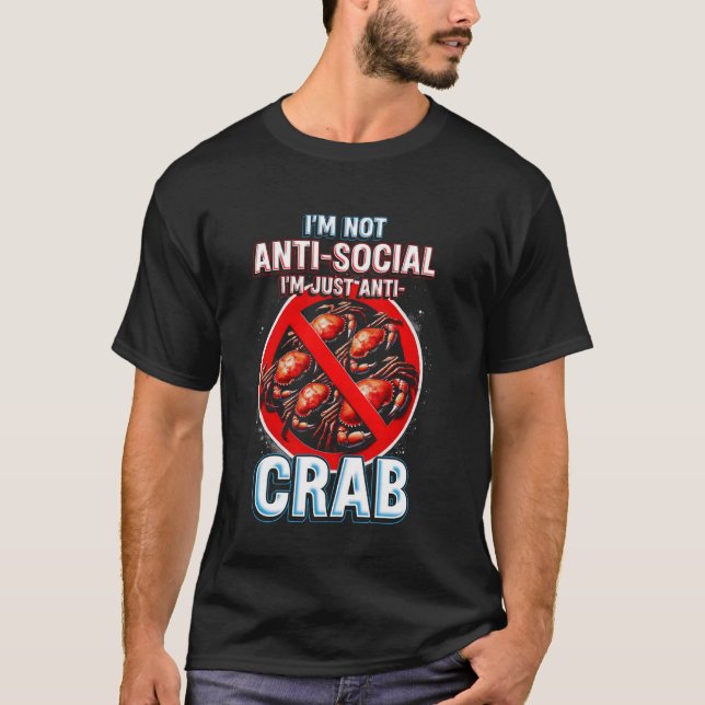 T-shirt Allergie du crabe Je suis juste anti-crabe (Devant)