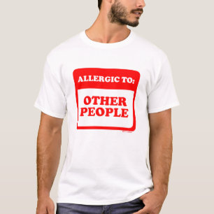 T-shirt Allergique À D'Autres Personnes