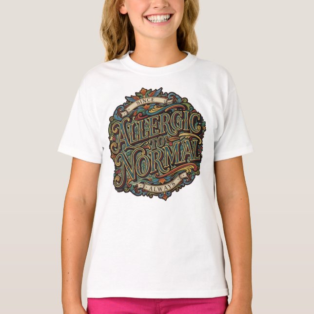 T-shirt Allergique à la Normalité (Devant)