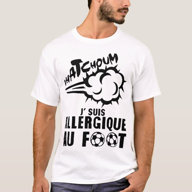 T-shirt allergique foot tchoum souffle eternuement footbal (Devant)