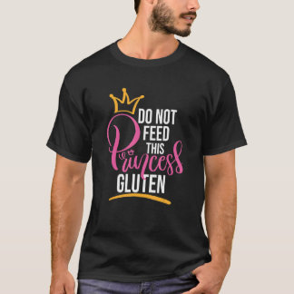 T-shirt Allergy Celiac Disease Do Not Feed This Princess G