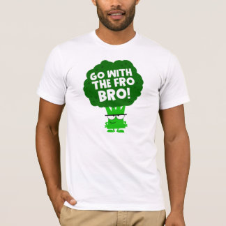 T-shirt Allez avec pour Bro !