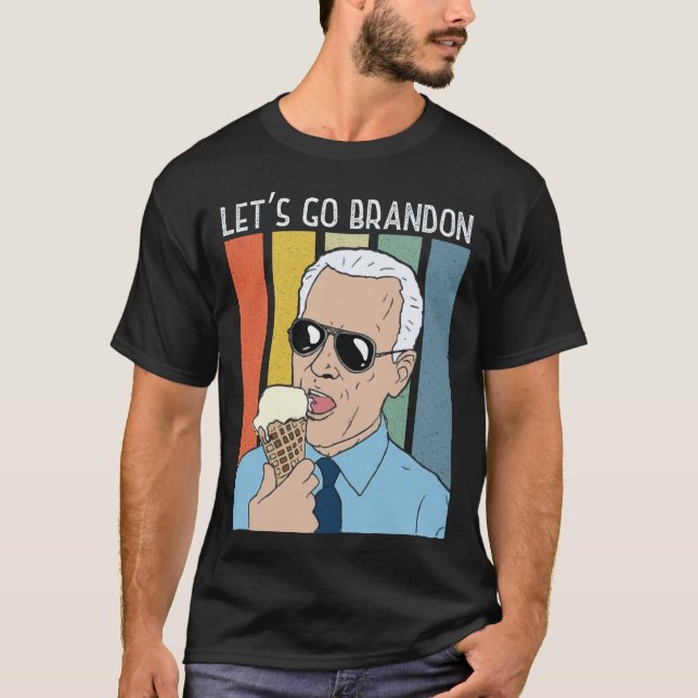 T-shirt Allez Brandon Funny Biden Ice Cream Mème Rétro (Devant)