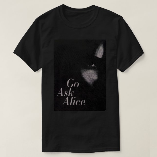 T-shirt allez demander à alice, allez demander à alice t-s (Design devant)