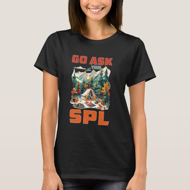 T-shirt Allez Demander Votre Spl - (Devant)