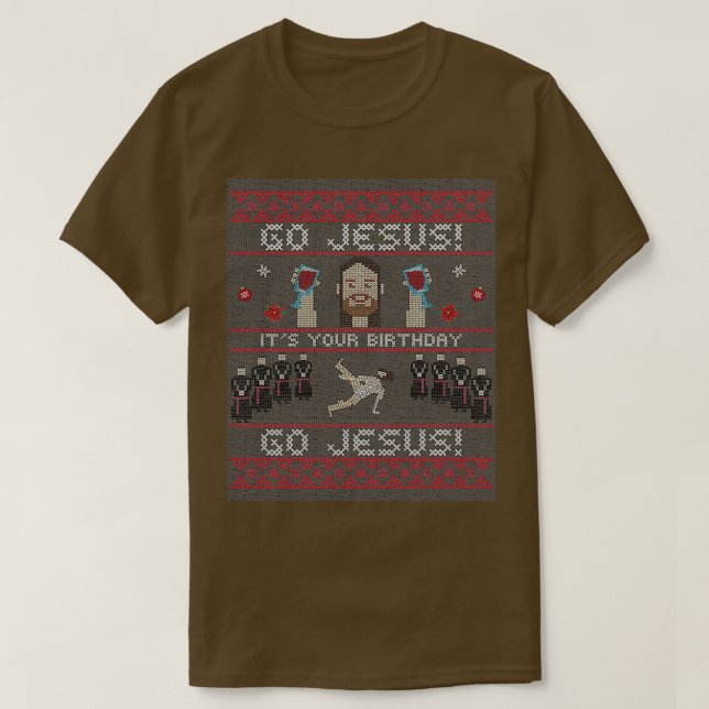 T-shirt Allez Jésus C'Est Votre Anniversaire Drôle Chance  (Design devant)