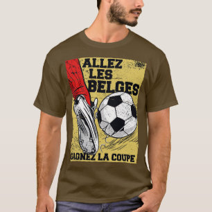 T-shirt Allez les Belges Gagnez la Coupe Go Belgique Gagne