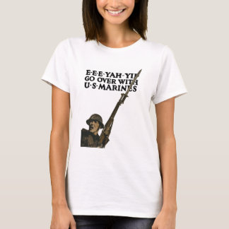 T-shirt Allez plus d'avec des marines des USA -- WWI