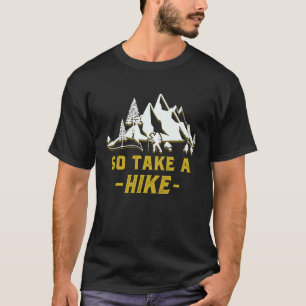T-shirt Allez Prenez Une Randonnée Rétro Vintage Randonnée