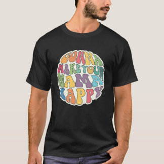 T-shirt Allez Rendre Votre Maman Joyeuse Idée Sarcastique