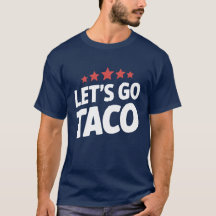 Allez Taco Drôle Trump mème