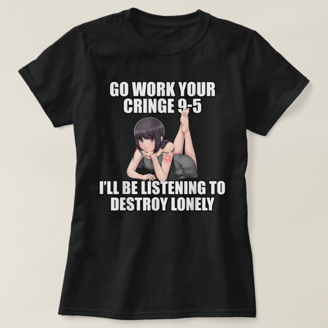 T-shirt Allez Travailler votre charnière 9-5 Je vais écout (Design devant)