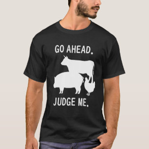T-shirt Allez-y. jugez-moi. Concours de bétail jugeant vac