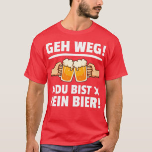 T-shirt Allez-y youx27re pas un buveur de bière dit