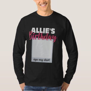 T-shirt ALLIE ITu2019S MON ANNIVERSAIRE SIGNER MA CHEMISE 