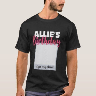 T-shirt ALLIE ITu2019S MON ANNIVERSAIRE SIGNER MA CHEMISE