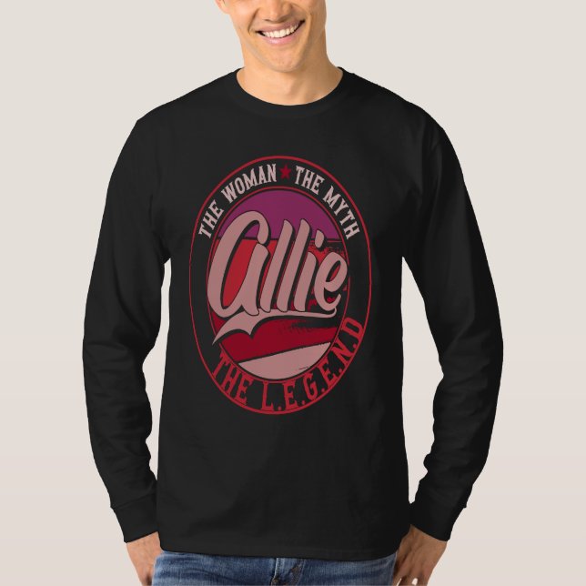 T-shirt Allie the Lady of Myth the Legend (Devant)