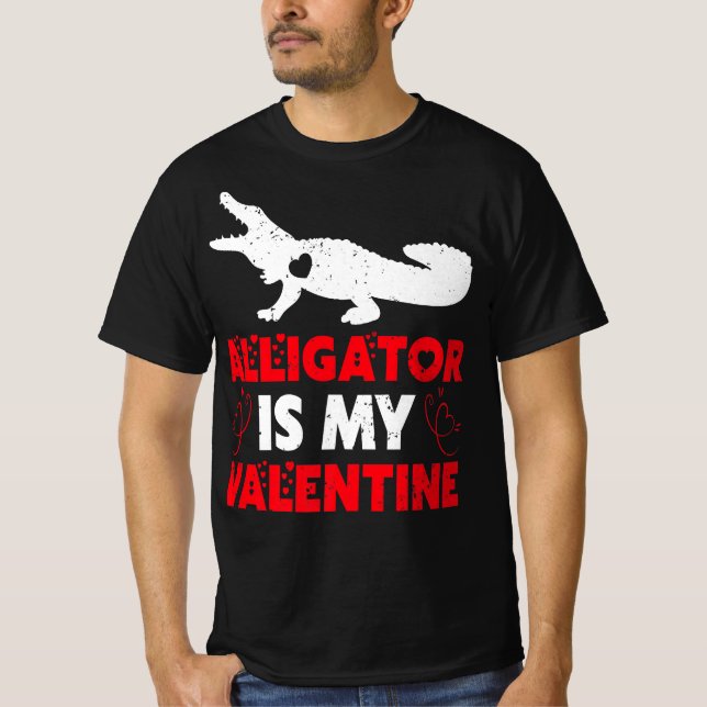 T-shirt Alligator Is My Valentine (Devant)