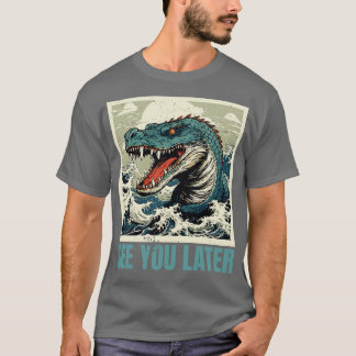 T-shirt Alligator Vous Voir Plus Tard