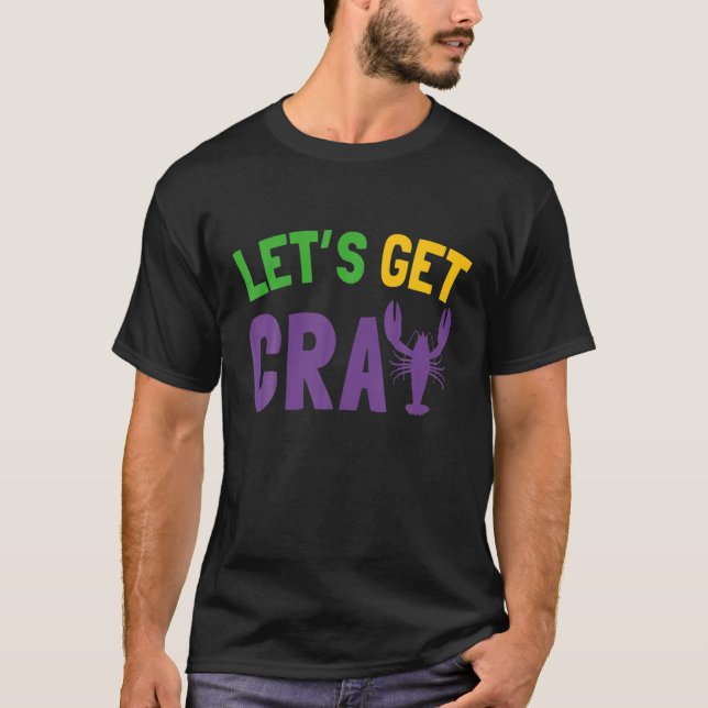T-shirt Allons chercher Cray | Mardi Gras (Devant)