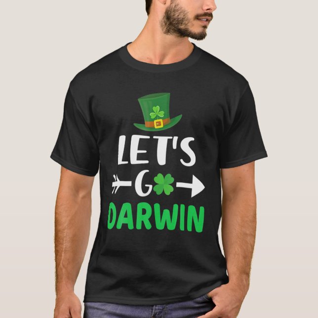 T-shirt Allons Darwin avec la Saint Patrick's Day Funny Vi (Devant)