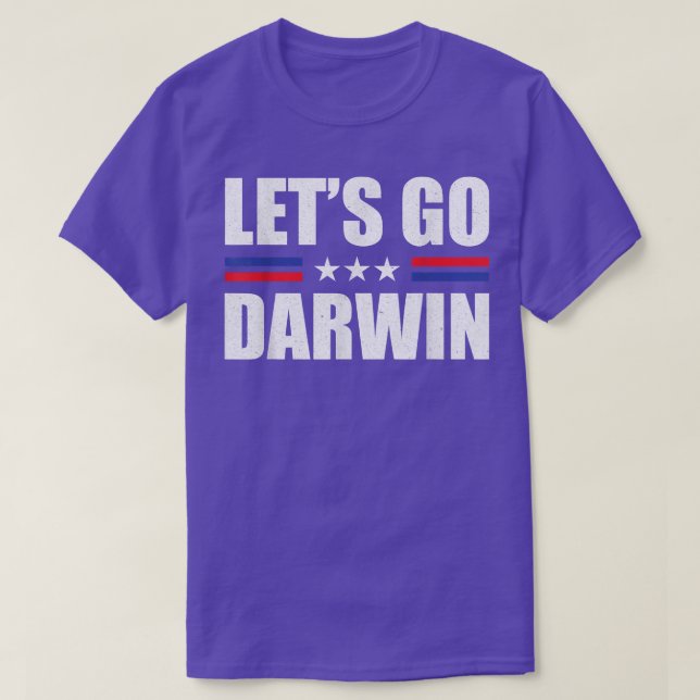 T-shirt Allons Darwin Drôle Dit Trending Memes Lets G (Design devant)
