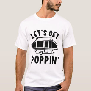 T-shirt Allons Faire Du Camping En Pop Up Camper Rv Remorq