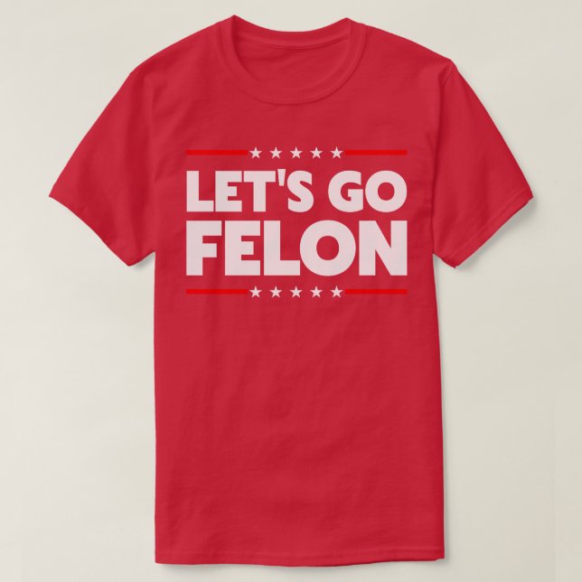 T-shirt Allons Felon (Design devant)