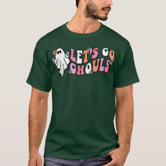 T-shirt Allons Gouls Drôle Gouls Costume Hippie Hallowe