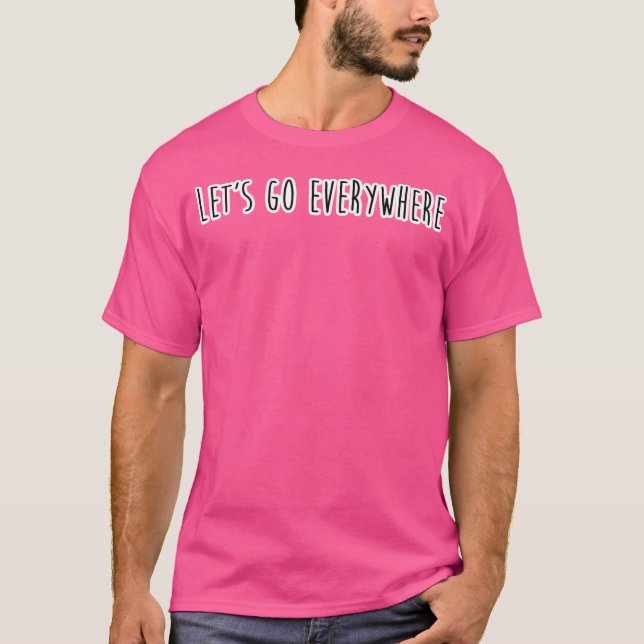 T-shirt Allons Partout (Devant)