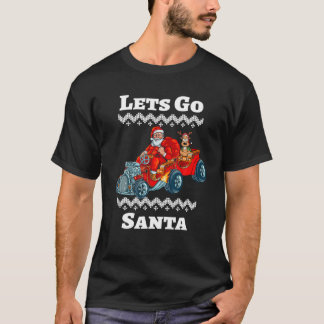 T-shirt Allons Père Noël conduire une voiture de course No