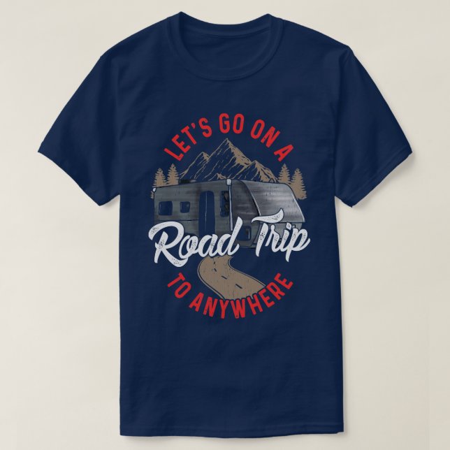 T-shirt Allons Sur Une Route Pour Nulle Part (Design devant)