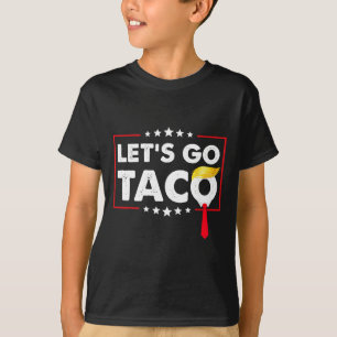 T-shirt Allons Taco Drôle Trump Toujours Abandonne 36