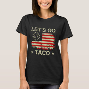 T-shirt Allons Taco Drôle Trump Toujours Défonfle 56