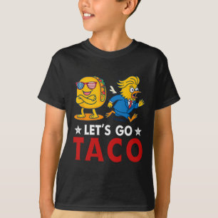 T-shirt Allons Taco Drôle Trump Toujours Se Défile 6