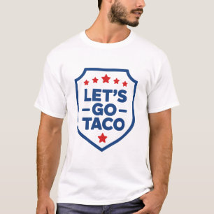 T-shirt Allons Tacos Trump Parodie Politique Mème Drôle