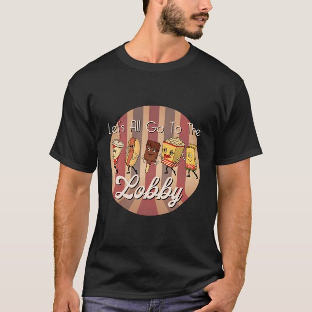 T-shirt Allons Tous Au Lobby Movie Theater (Devant)