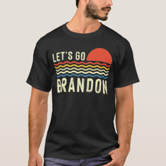 T-shirt Allons voir Brandon Drôle Vintage dire