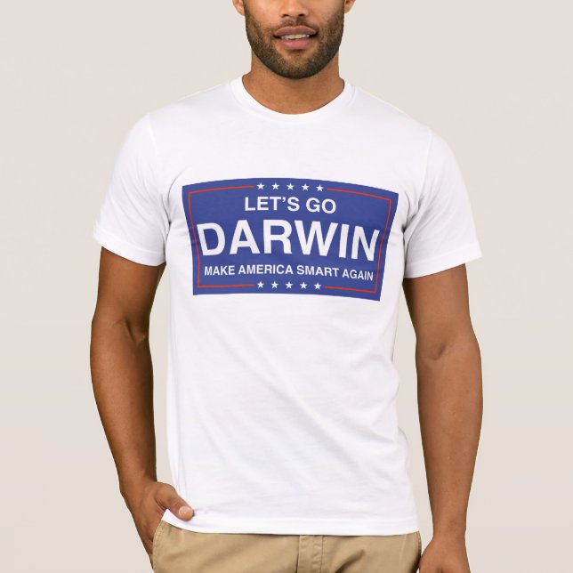 T-shirt Allons-y Darwin - Rendre l'Amérique intelligente (Devant)