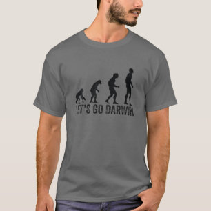 T-shirt Allons-y Darwin Tee Drôle Sarcastique branché Allo