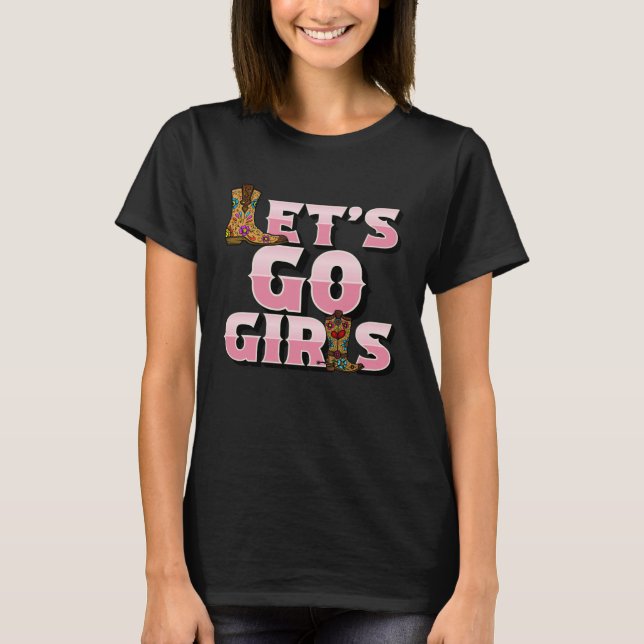 T-shirt Allons-y les Filles Cowgirl Danse en Ligne Wild We (Devant)