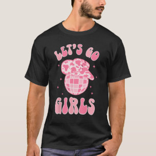 T-shirt Allons-y les filles Disco Enterrement de vie de j