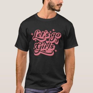 T-shirt Allons-y les filles Enterrement de vie de jeune fi