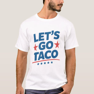 T-shirt Allons-y Taco Mème Drôle – Parodie Patriotique de 