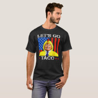 Allons-y Taco Trump Toujours Se Défile Satirique